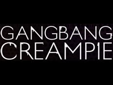 GangbangCreampie